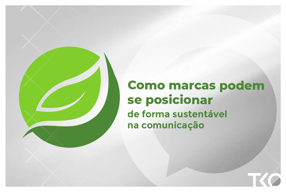 Marca se posicionando de forma sustentável com valores ESG na comunicação
