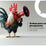 10 dicas para o seu planejamento de comunicação em 2026